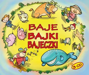 Baje bajki bajeczki Baje bajki bajeczki