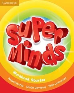 Super Minds Starter Workbook Super Minds Starter Workbook