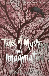 Tales of Mystery and Imagination Tales of Mystery and Imagination