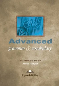 Advanced Grammar & Vocabulary Student's book