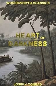 Heart of Darkness & Other Stories Heart of Darkness & Other Stories