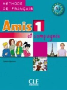 Amis et compagnie 1 Podręcznik