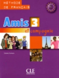 Amis et compagnie 3 Podręcznik