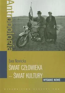 Świat człowieka Świat kultury Świat człowieka Świat kultury