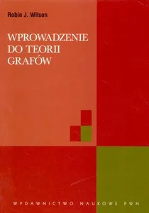 Wprowadzenie do teorii grafów Wprowadzenie do teorii grafów