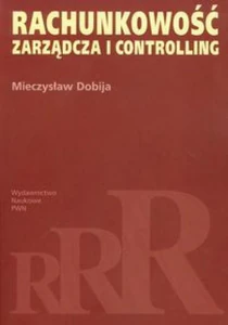 Rachunkowość zarządcza i controlling Rachunkowość zarządcza i controlling