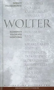 Wielcy Filozofowie 13 Elementy filozofii Newtona Wielcy Filozofowie 13 Elementy filozofii Newtona