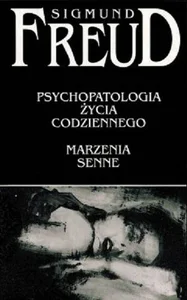 Psychopatologia życia codziennego Marzenia senne