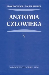 Anatomia człowieka Tom 5 Anatomia człowieka Tom 5