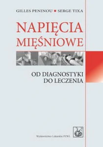 Napięcia mięśniowe Od diagnostyki do leczenia