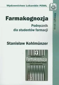 Farmakognozja Podręcznik dla studentów farmacji Farmakognozja Podręcznik dla studentów farmacji