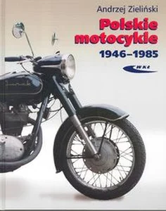 Polskie motocykle 1946-1985 Polskie motocykle 1946-1985