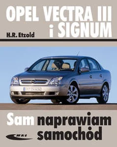 Opel Vectra III i Signum Opel Vectra III i Signum