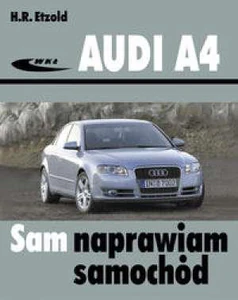 Audi A4 (typu B6/B7) modele 2000-2007 Audi A4 (typu B6/B7) modele 2000-2007