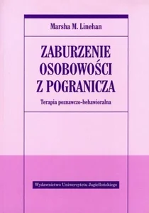 Zaburzenie osobowości z pogranicza Terapia poznawczo-behawioralna