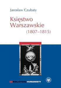 Księstwo Warszawskie (1807-1815) Księstwo Warszawskie (1807-1815)