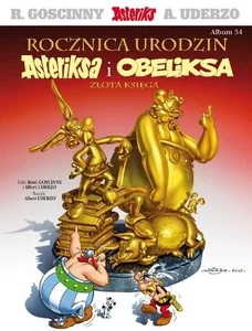 Asteriks 34 Rocznica urodzin Asteriksa i Obeliksa Złota księga Asteriks 34 Rocznica urodzin Asteriksa i Obeliksa Złota księga