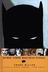 Batman Powrót Mrocznego Rycerza Batman Powrót Mrocznego Rycerza