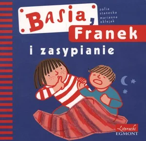 Basia, Franek i zasypianie