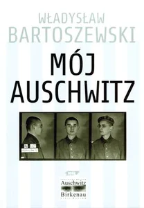 Mój Auschwitz