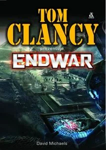Endwar Tom Clancy prezentuje