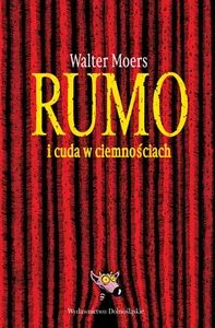 Rumo i cuda w ciemnościach