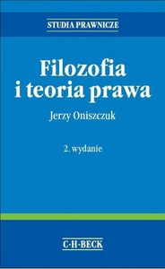Filozofia i teoria prawa Filozofia i teoria prawa