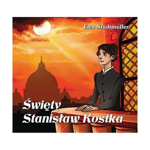 Święty Stanisław Kostka Święty Stanisław Kostka