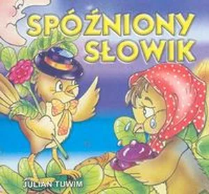 Spóźniony słowik Spóźniony słowik