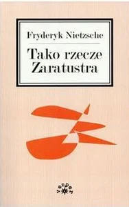 Tako rzecze Zaratustra Tako rzecze Zaratustra