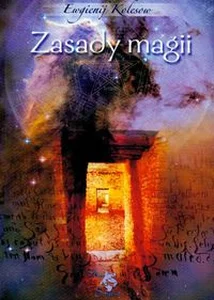 Zasady magii y Zakonu Złotego Brzasku Zasady magii y Zakonu Złotego Brzasku