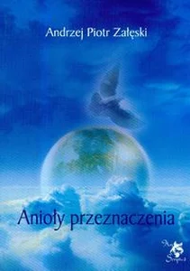 Anioły przeznaczenia Anioły przeznaczenia