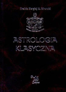 Astrologia klasyczna Tom 12 Tranzyty Część 3 Tranzyty Marsa, Jowisza i Saturna Astrologia klasyczna Tom 12 Tranzyty Część 3 Tranzyty Marsa, Jowisza i Saturna