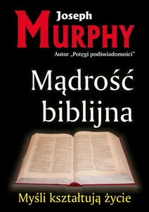 Mądrość biblijna Praktyczne zastosowanie