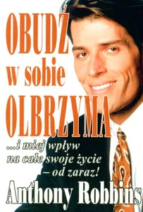 Obudź w sobie olbrzyma i miej wpływ na całe swoje życie - od zaraz! Obudź w sobie olbrzyma i miej wpływ na całe swoje życie - od zaraz!