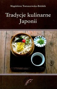 Tradycje kulinarne Japonii Tradycje kulinarne Japonii