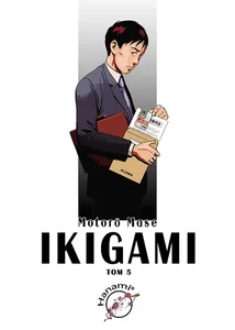 Ikigami Tom 5 Ikigami Tom 5
