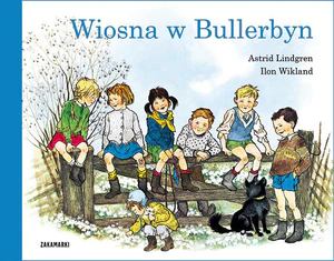 Wiosna w Bullerbyn Wiosna w Bullerbyn
