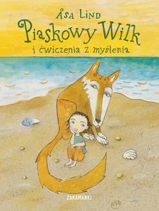 Piaskowy Wilk i ćwiczenia z myślenia Piaskowy Wilk i ćwiczenia z myślenia