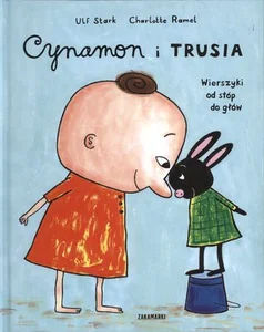 Cynamon i Trusia Wierszyki od stóp do głów