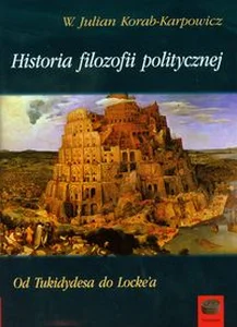 Historia filozofii politycznej Od Tukidydesa do Locke'a