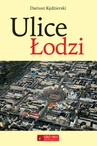 Ulice Łodzi Ulice Łodzi