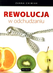 Rewolucja w odchudzaniu Rewolucja w odchudzaniu
