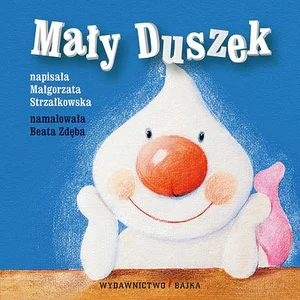 Mały Duszek Bajeczki dla maluszka 4 Mały Duszek Bajeczki dla maluszka 4