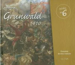 Grunwald 1410 Przewodnik dla dzieci i rodziców