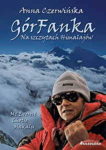 GórFanka Na szczytach Himalajów GórFanka Na szczytach Himalajów