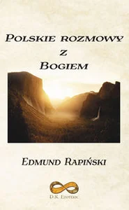 Polskie rozmowy z Bogiem Polskie rozmowy z Bogiem