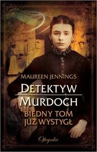 Detektyw Murdoch Biedny Tom już wystygł
