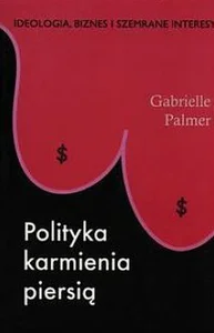 Polityka karmienia piersią Polityka karmienia piersią