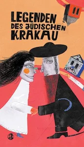 Legendy żydowskiego Krakowa Legenden des judischen Krakau